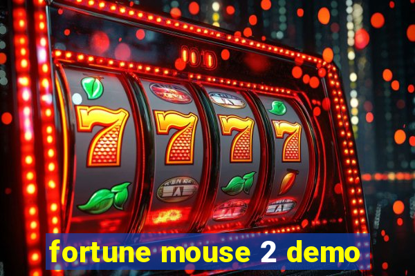 fortune mouse 2 demo